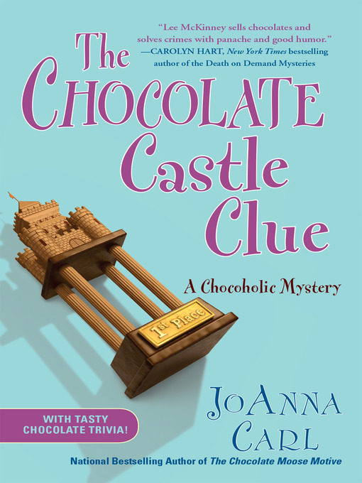 Title details for The Chocolate Castle Clue by JoAnna Carl - Available